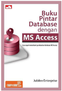 Image of Buku Pintar DatabAse  dengan MS access