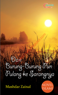 Image of DAN BURUNG-BURUNG PUN PULANG KE SARANGNYA