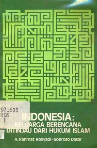 Image of INDONESIA : KELUARGA BERENCANA DI TINJAU DARI HUKUM ISLAM