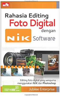 Image of rahasia editing foto digital dengan NIK software