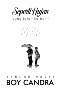 Image of SEPERTI HUJAN YANG JATUH KE BUMI