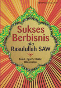 Image of sukses berbisnis ala rosullullah saw