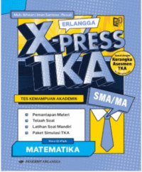 Image of X-PRESS TKA MATEMATIKA WAJIB : tes kemampuan kademik SMA/MA