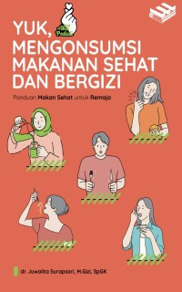Image of yuk mengkonsumsi makanan sehat dan bergizi